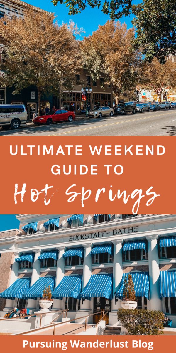 a weekend guide to the hot springs, arkanas and other places in arizona