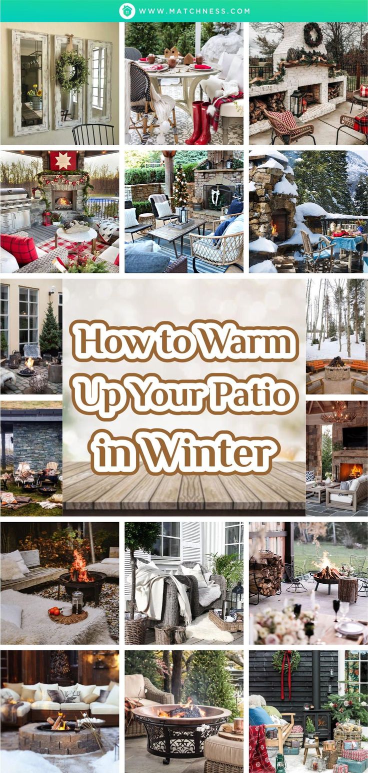 the cover of how to warm up your patio in winter, with pictures of outdoor furniture