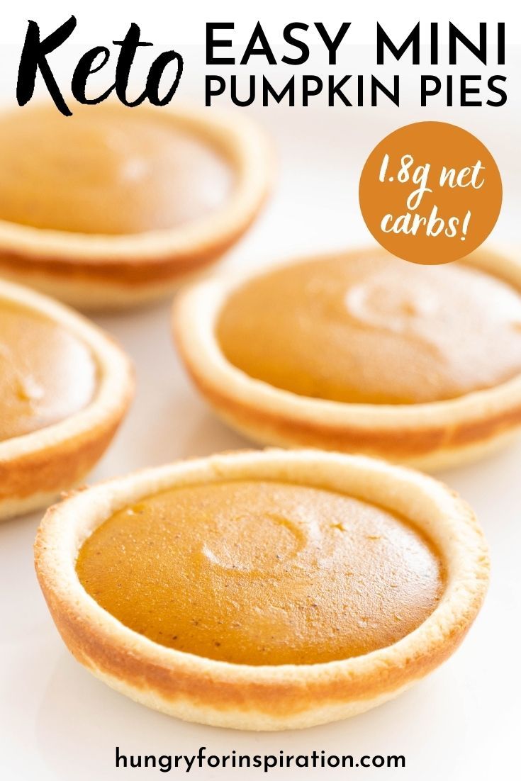 four mini pumpkin pies on a white surface with text overlay that reads keto easy mini pumpkin pies