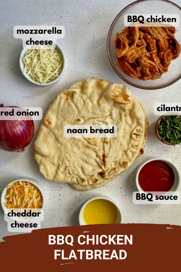 the ingredients for bbq chicken flatbread laid out on a white surface with text overlay