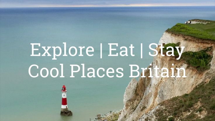 Cool Places Britain