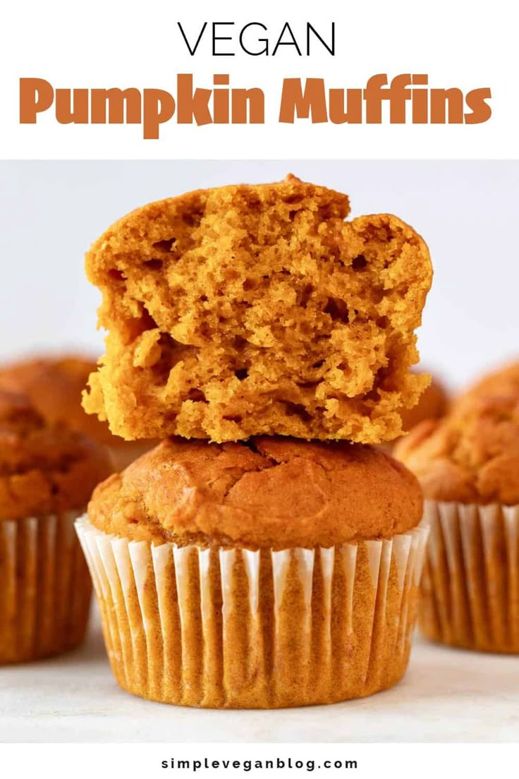 vegan pumpkin muffins stacked on top of each other with text overlay