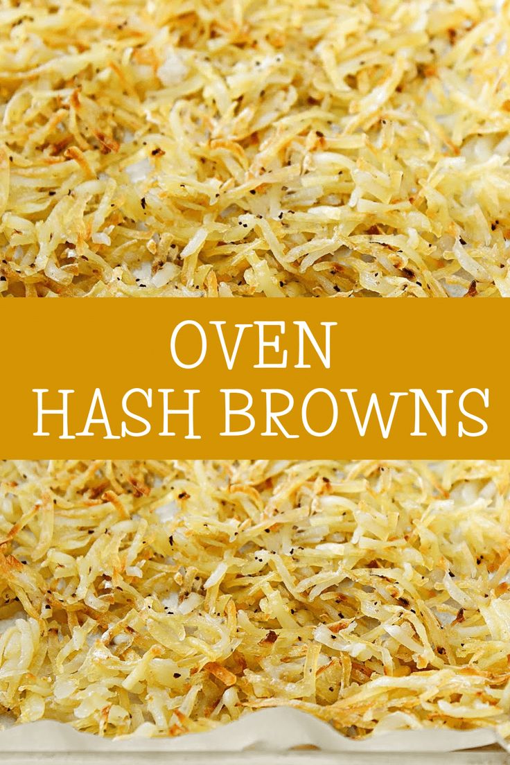 oven hash browns in a baking dish with the words oven hash browns on top and bottom