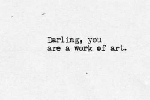 a black and white photo with the words daring you are a work of art