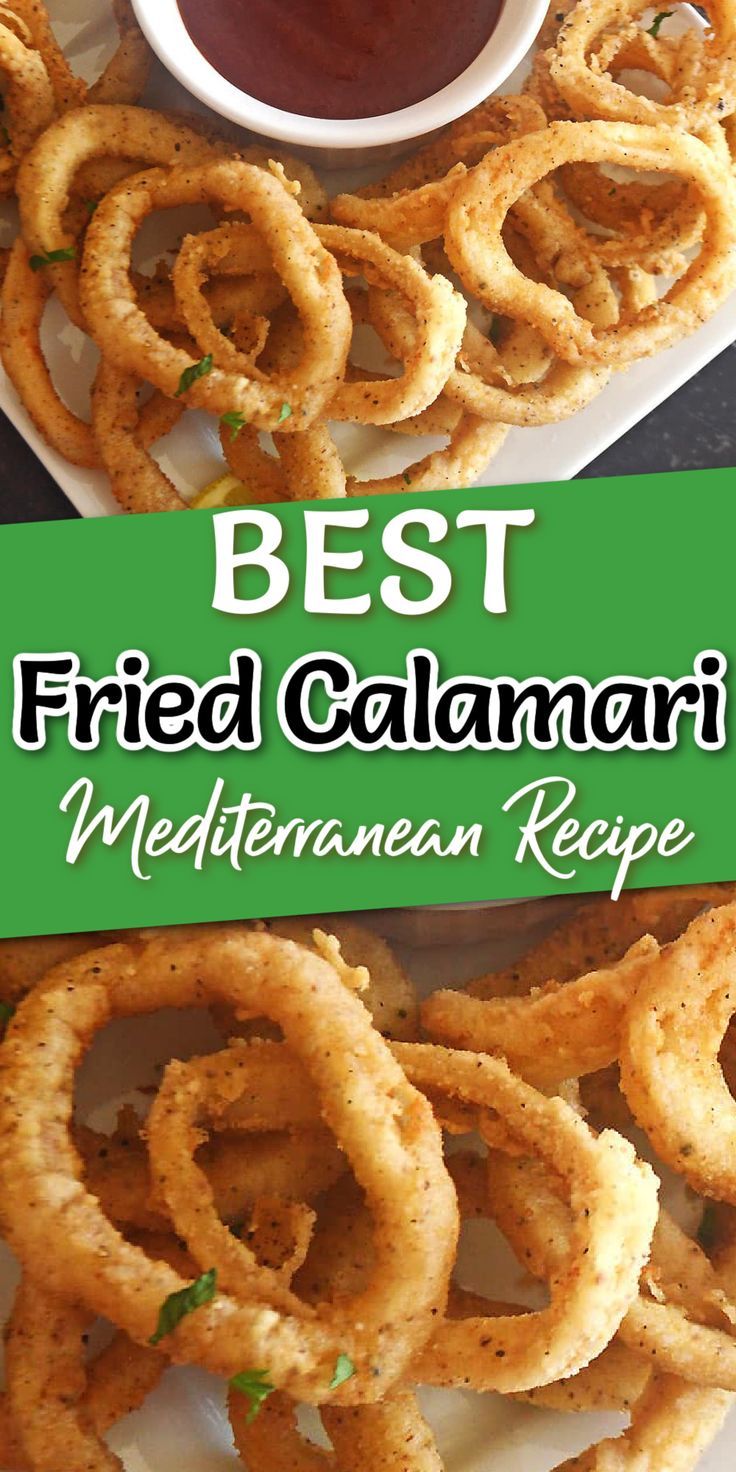 the best fried calamari mediterraneanan recipe is served on a plate with dipping sauce