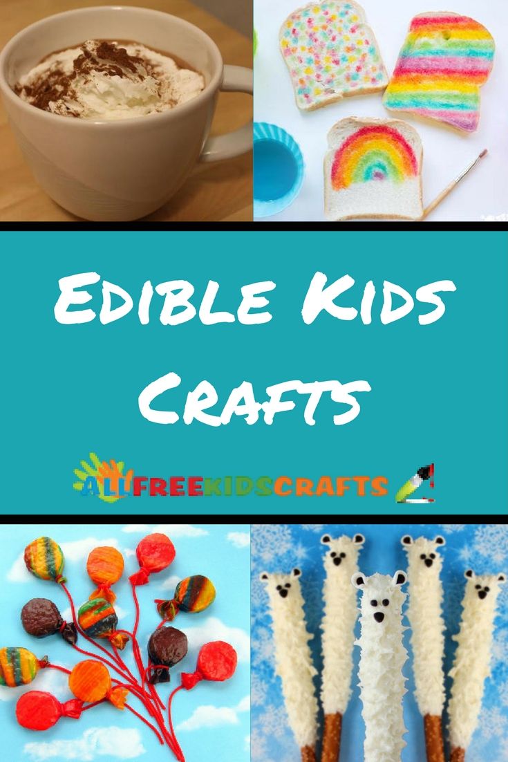 edible kids'crafts with text overlay