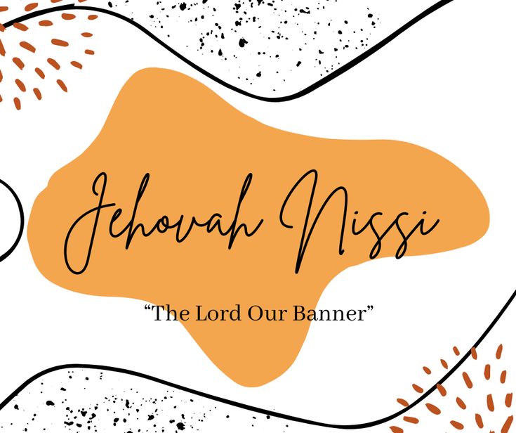 the lord our banner with an orange and white background that says, ahoah miss