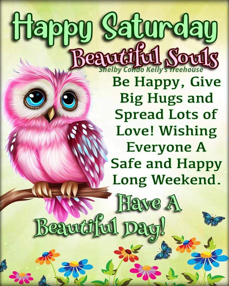 a pink owl sitting on top of a tree branch with the words, happy saturday beautiful soul