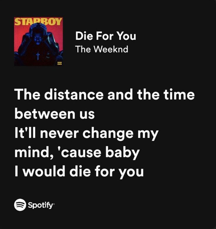 a star wars quote that reads, the distance and the time between us it'll never change my mind, cause baby i would die for you