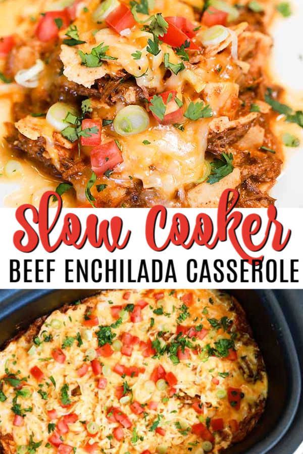 this slow cooker beef enchilada casserole is the perfect meal for busy nights