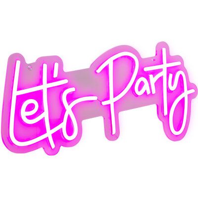 a neon pink let's party sign with the words let's party on it