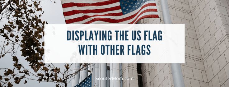 an american flag with the words displaning the us flag with other flags