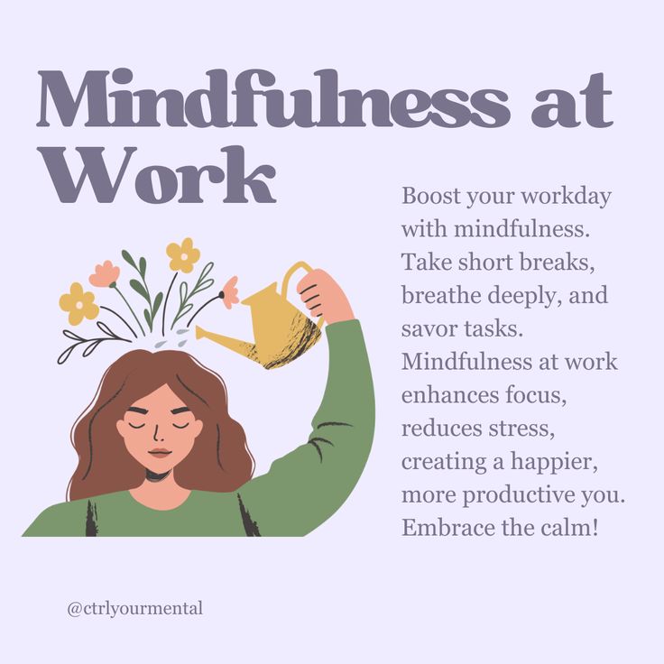 a woman holding a watering can with the words mindfulness at work above her head