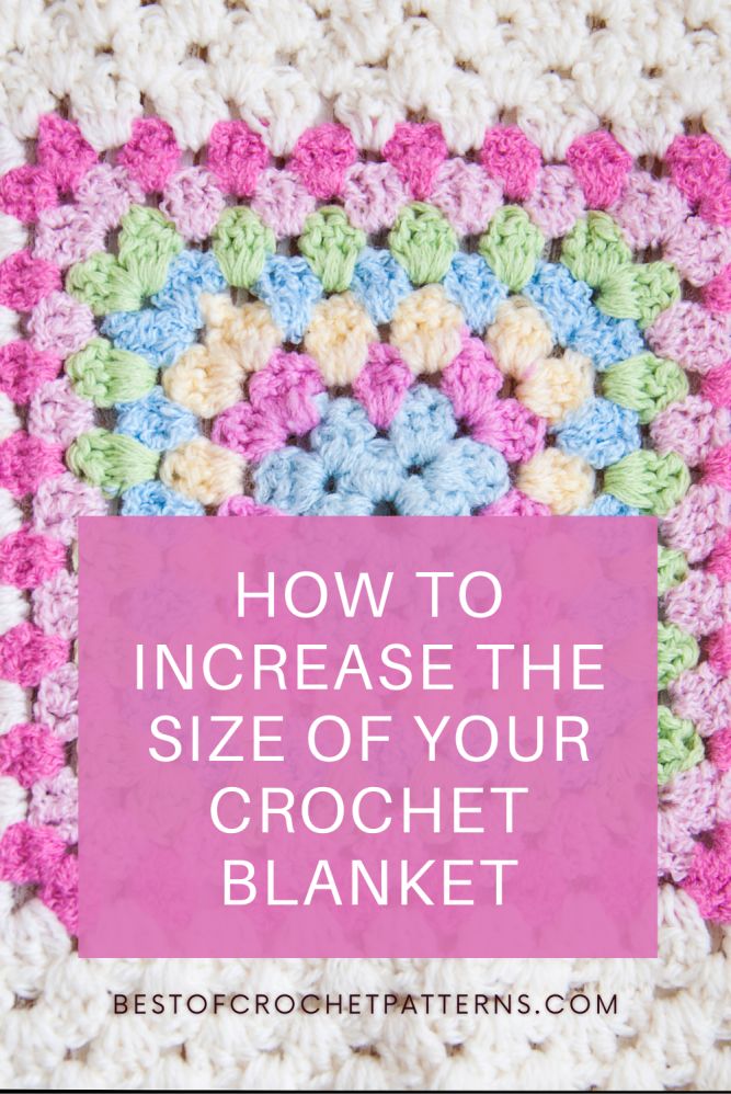 crochet blanket with the words how to increase the size of your crochet blanket