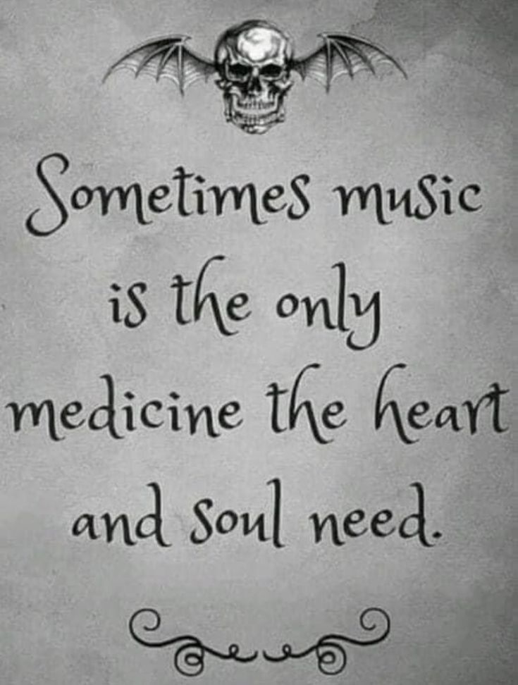 a sign that says sometimes music is the only medicine the heart and soul need