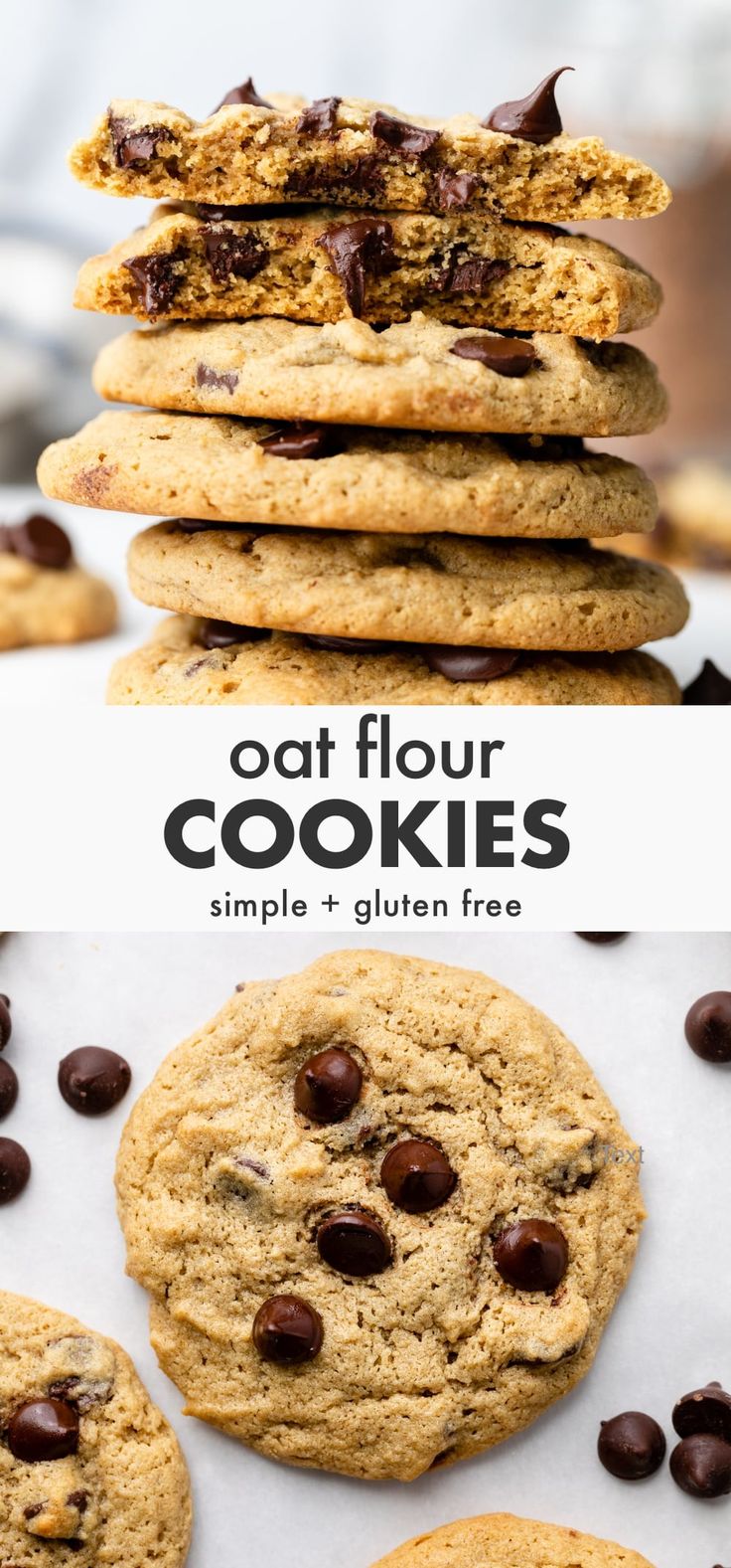 chocolate chip cookies stacked on top of each other with text overlay that reads oat flour cookies simple and gluen free