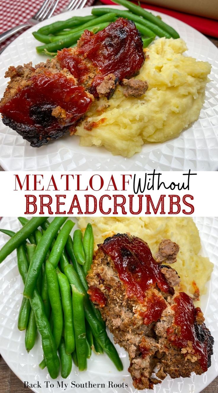 meatloaf without breadcrumbs on a plate with mashed potatoes and green beans