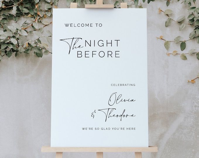 an easel with a sign on it that says, welcome to the night before