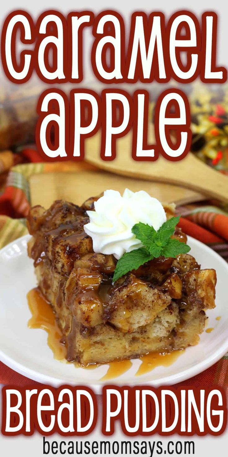 caramel apple bread pudding on a white plate with whipped cream and green leaf garnish