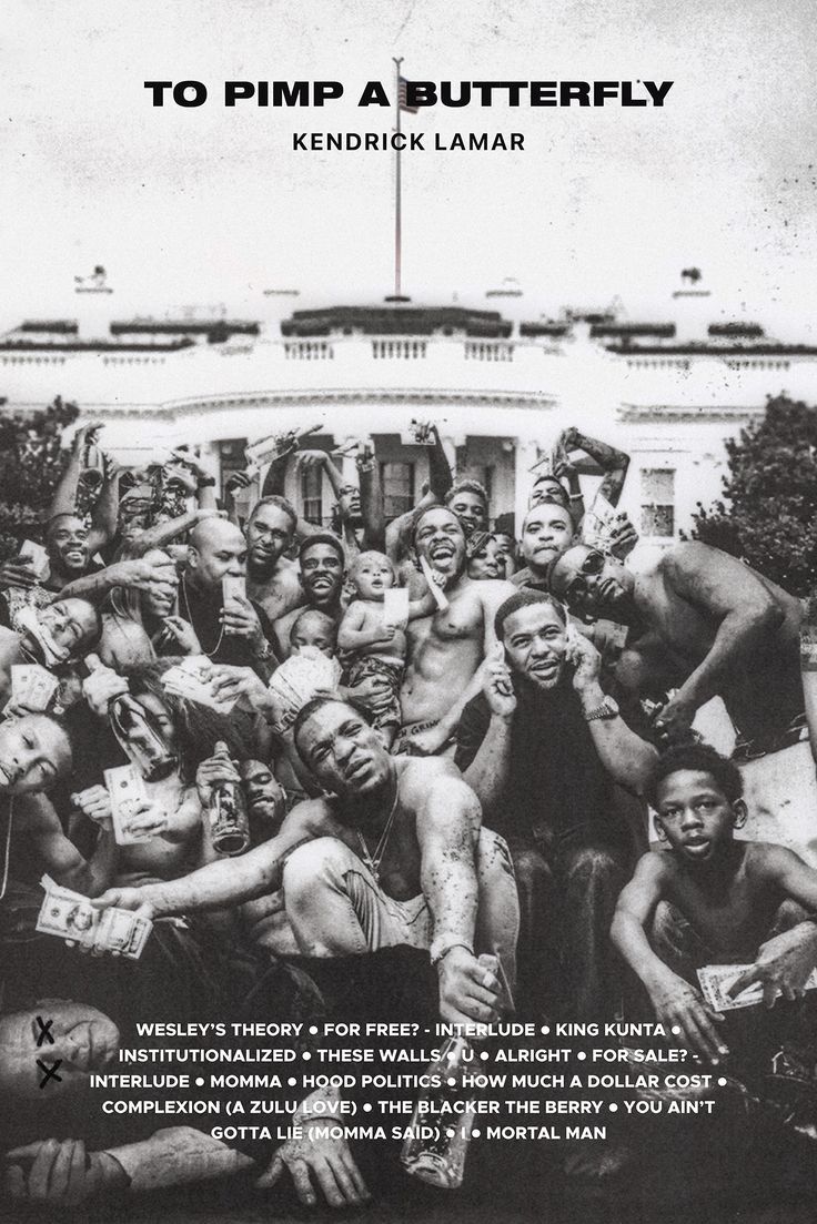 the cover of to pimp a butterfly by kendik lamar, with an image of men in front of the white house