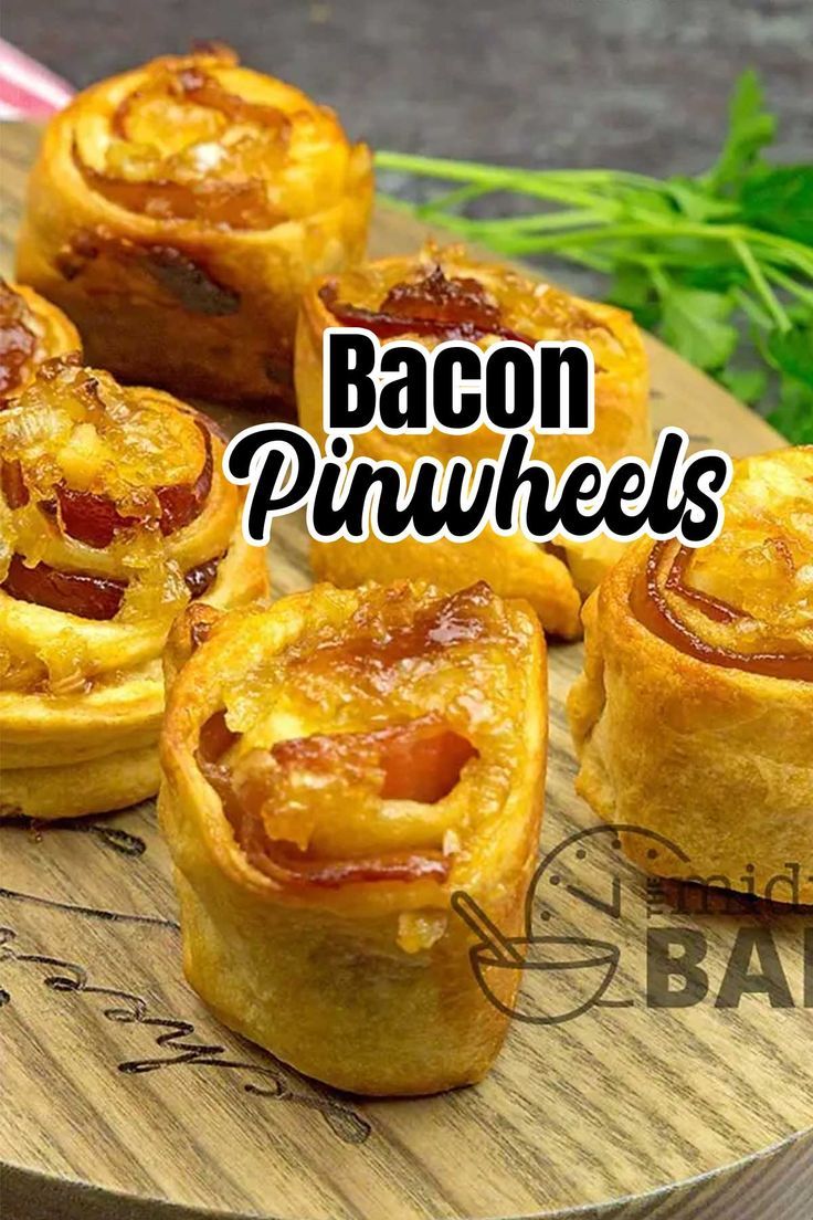 bacon pinwheels on a wooden platter with the words bacon pinwheels above them