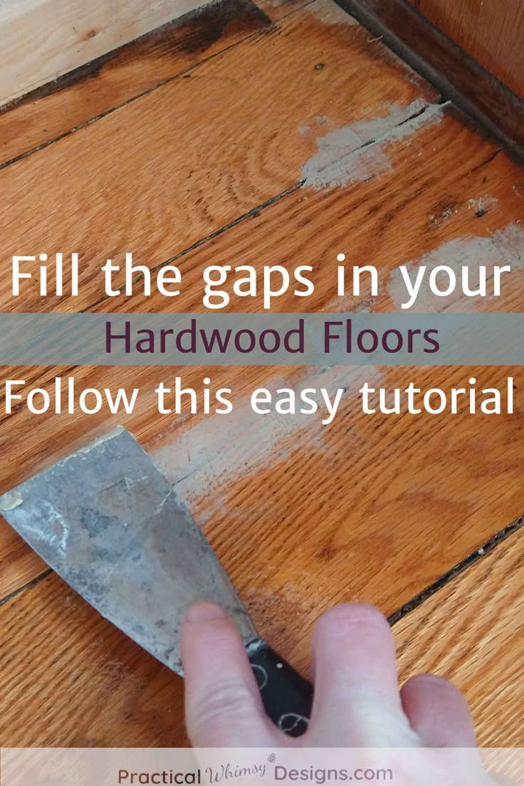 someone is using a knife to cut through the wood on the floor with text overlay that reads fill the gap in your hardwood floors follow this easy