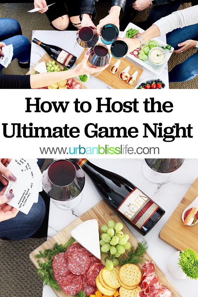 people sitting around a table with food on it and wine in the background text overlay reads how to host the ultimate game night