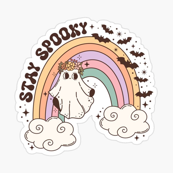 a sticker with a ghost and rainbow in the background that says stay spooky