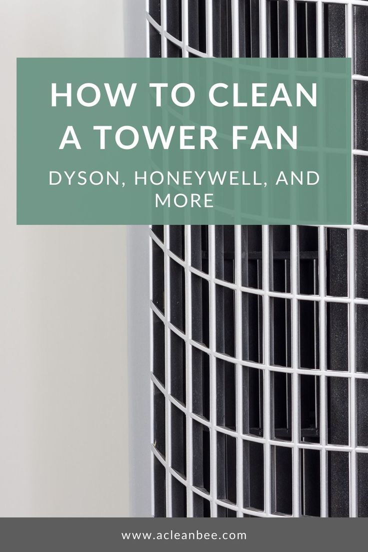 an air conditioner with the words how to clean a tower fan