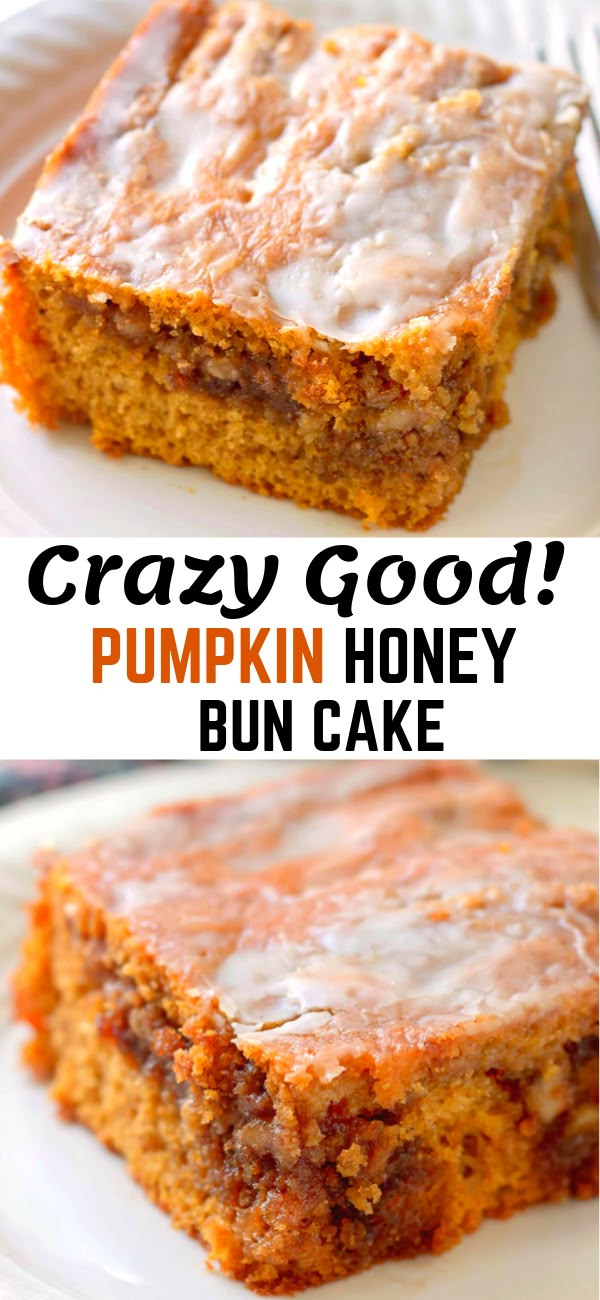 two pictures of pumpkin honey bun cake on a white plate with the words, crazy good pumpkin honey bun cake