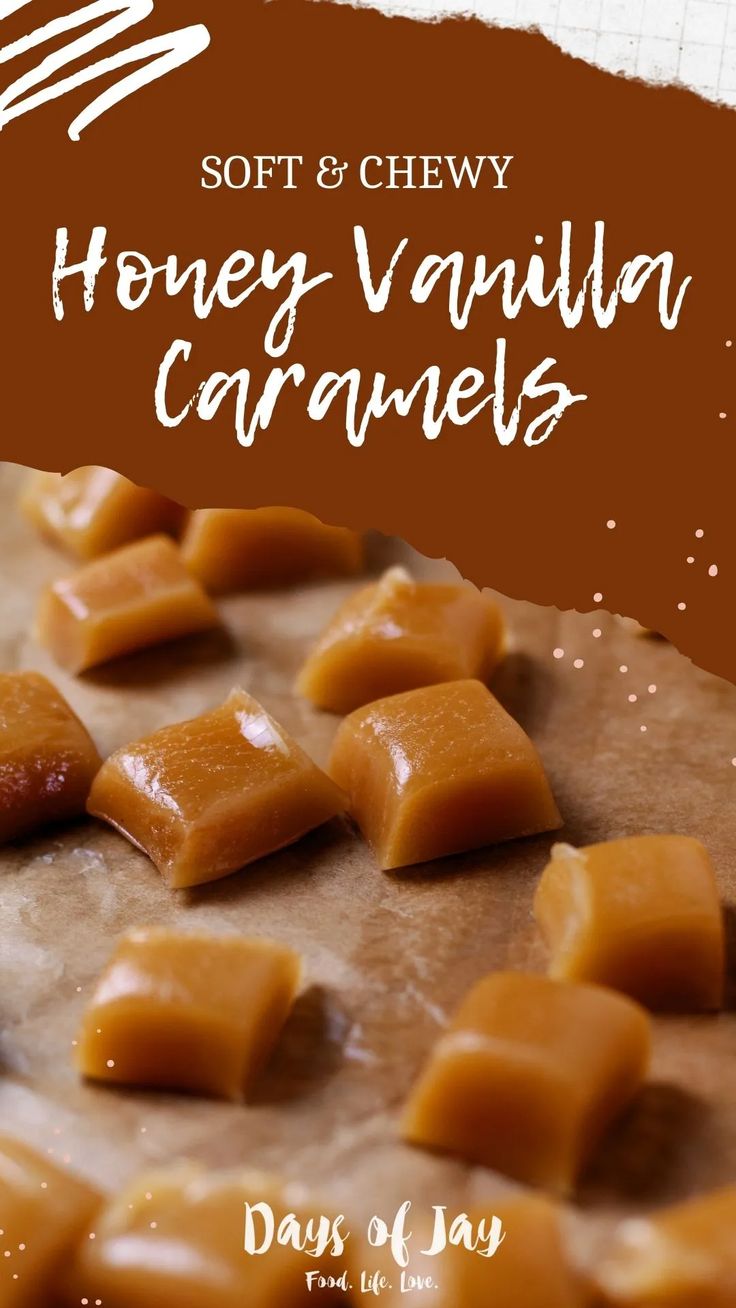 the cover of soft and chewy honey vanilla caramels