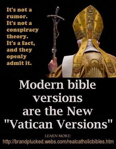 a poster with an image of a priest holding a cross and the words modern bible versions are the new vatican versions