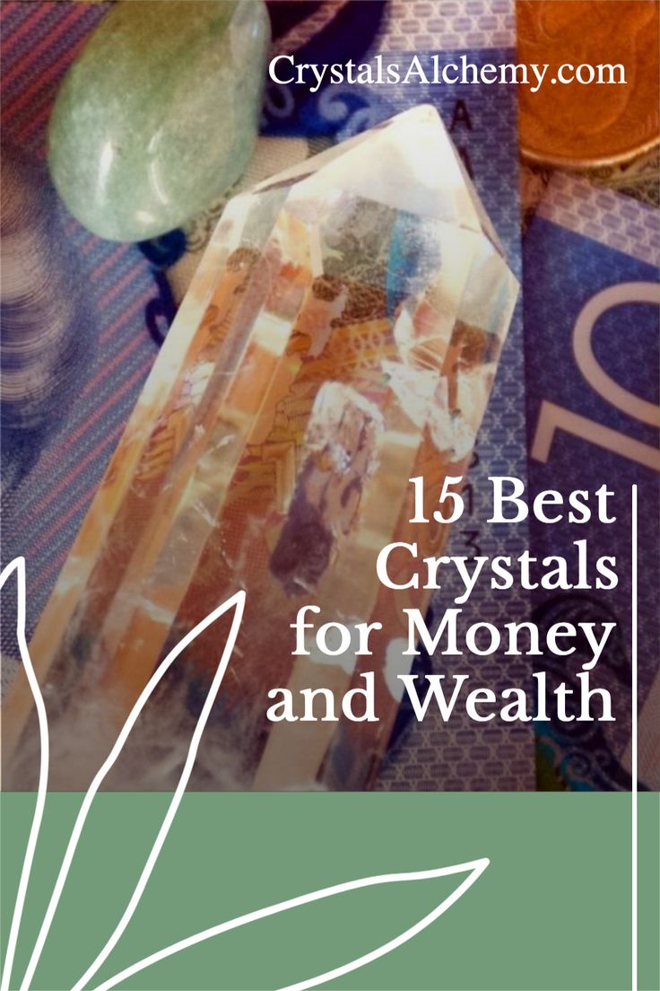 crystals and money with text overlay that reads, 15 best crystals for money and health