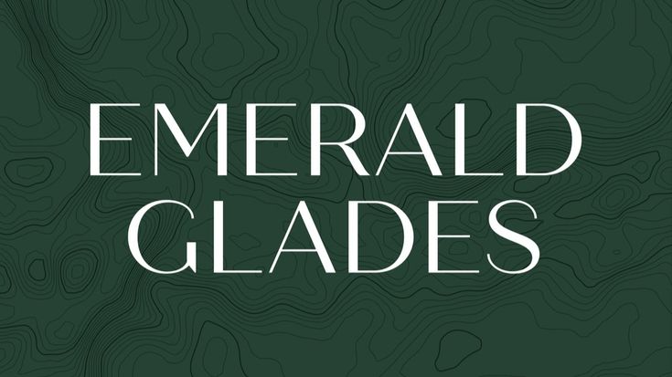 Emerald Glades