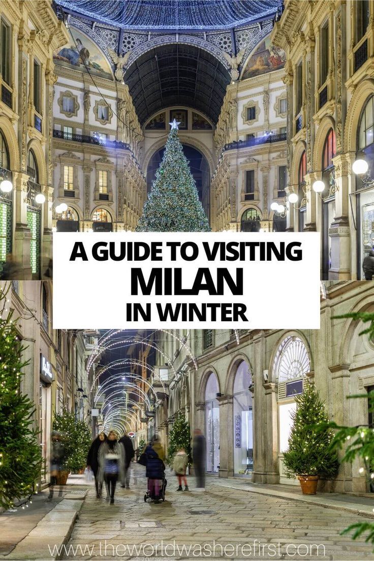 a guide to visiting the mall in winter with text overlay that reads, a guide to visiting milan in winter