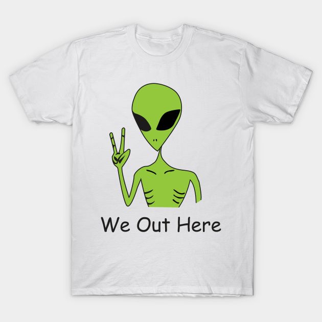 All Together 3D T-shirt, Mask, Stickers... For " We Out Here Alien " "All Size " With " All " Perfect Color " " And " High Quality " + " Fast Delivery " -- Choose from our vast selection of Crewneck and V-Neck T-Shirts to match with your favorite design to make the perfect graphic T-Shirt. Pick your favorite: Classic, Boxy, Tri-Blend, V-Neck, or Premium. Customize your color! For men and women. Novelty White T-shirt For Streetwear, White Novelty T-shirt For Streetwear, Funny Green T-shirt For Streetwear, Green T-shirt With Funny Text For Streetwear, 3d T Shirts, Graphic T Shirt, V Neck T Shirt, Graphic Tshirt, Fast Delivery