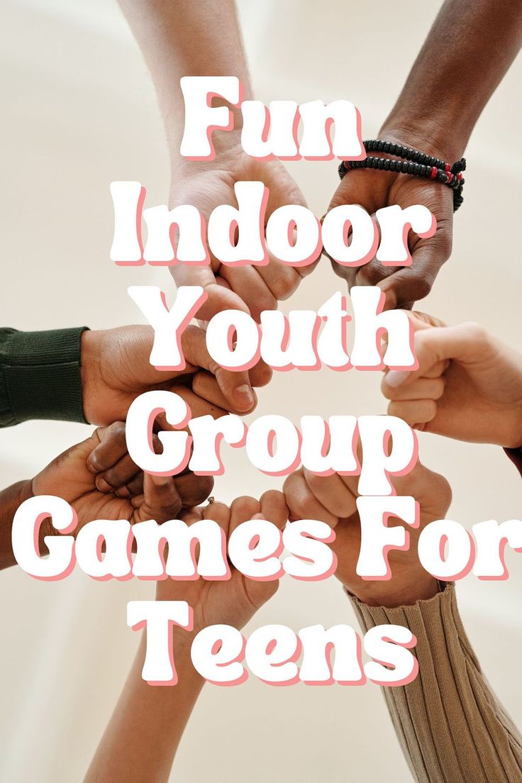 four hands holding each other with the words fun indoor youth group games for teens above them