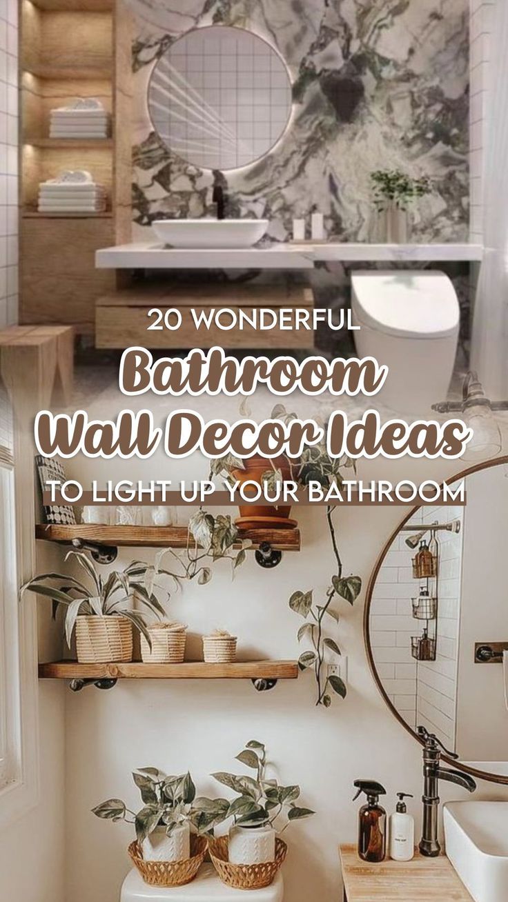 the bathroom is decorated in white and has plants on the shelves above the toilet, with text overlay that reads 20 wonderful bathroom wall decor ideas to light up your bathroom