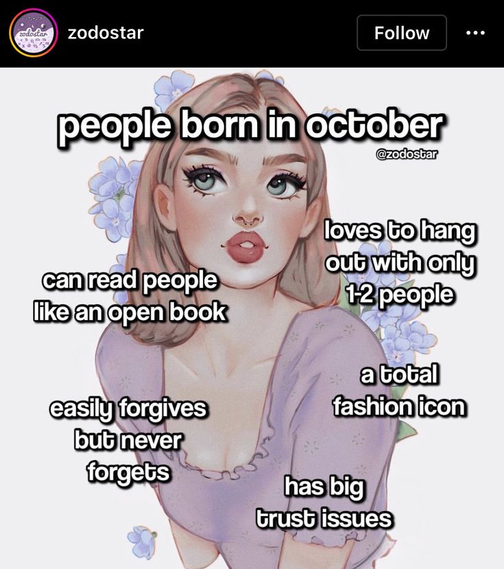 an image of a woman with text on it that reads, people born in october loves to hang out with only 2 people