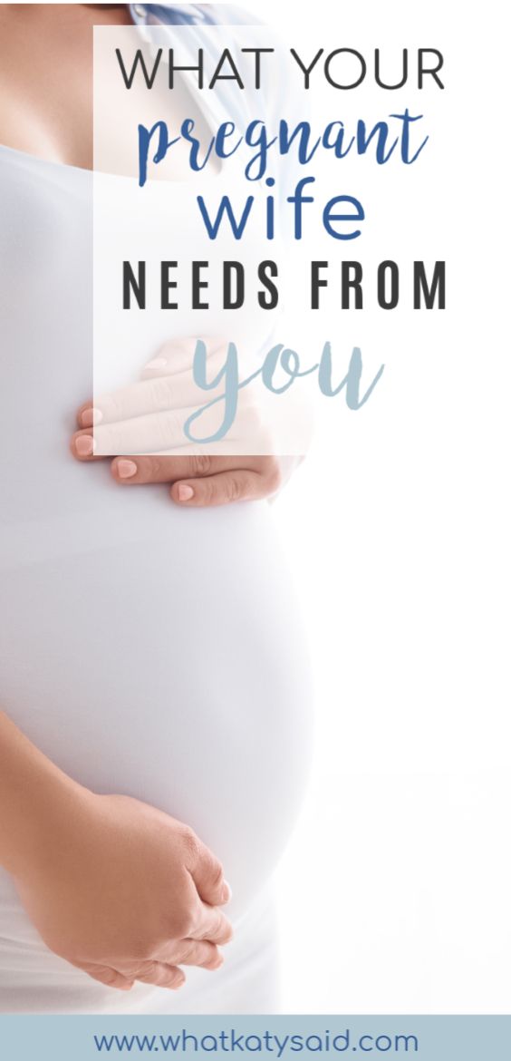 a pregnant woman's belly with the words what your pregnant wife needs from you