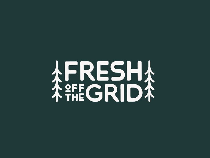 fresh off the grid logo on a dark green background with pine trees and white lettering