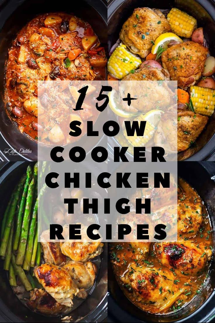 slow cooker chicken thighs with text overlay that reads, 75 + slow cooker chicken thigh recipes