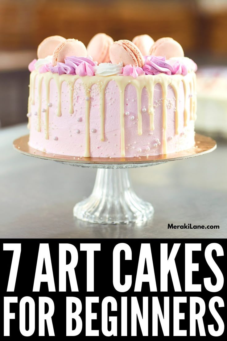 a cake with pink frosting and white icing on top is sitting on a plate that says 7 art cakes for beginners