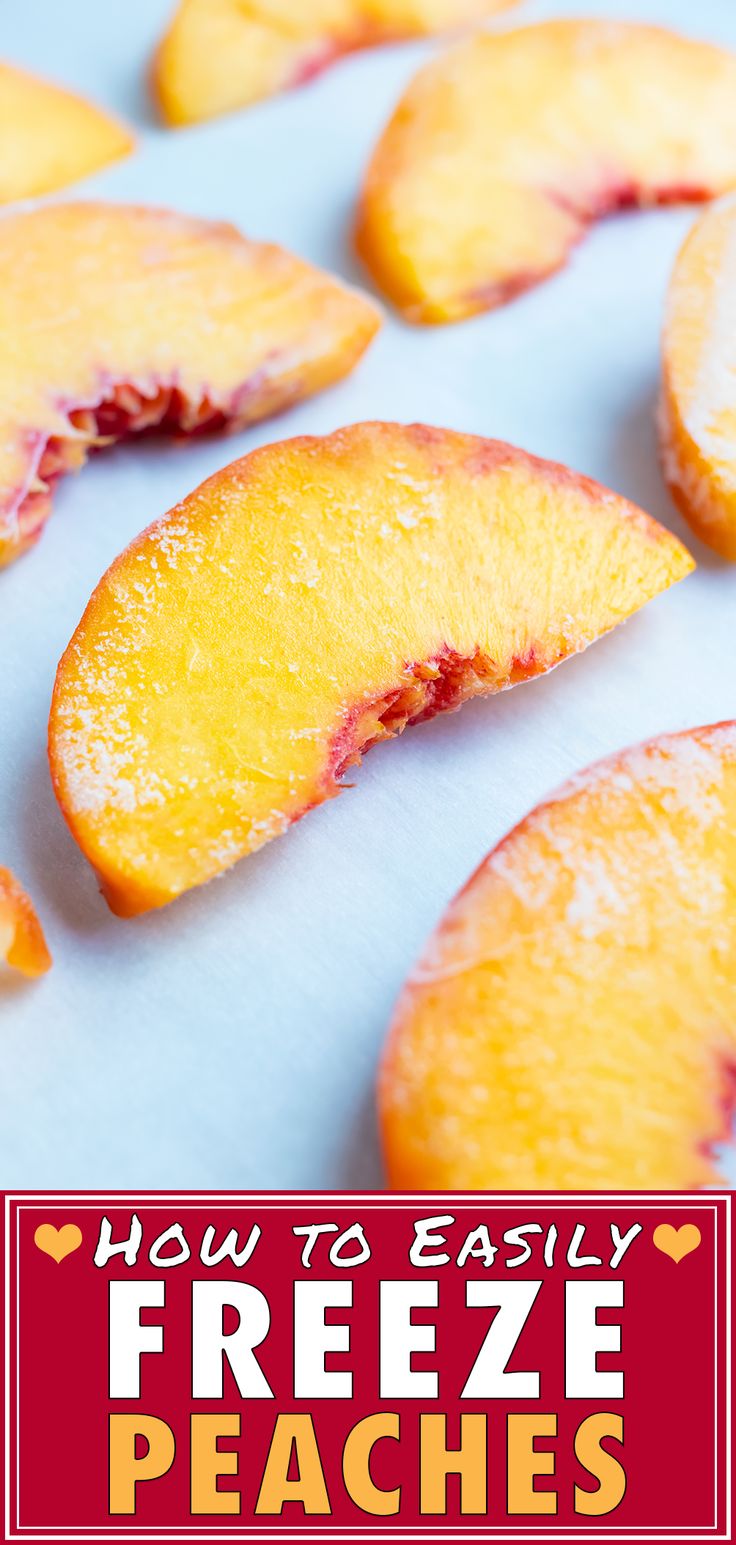 how to easily freeze peaches with this easy recipe for fresh peaches that are ready in less than 30 minutes