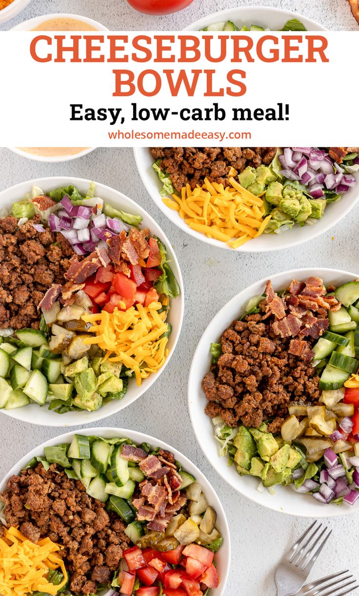 four white bowls filled with cheeseburger bowls and the text overlay says easy low carb meal