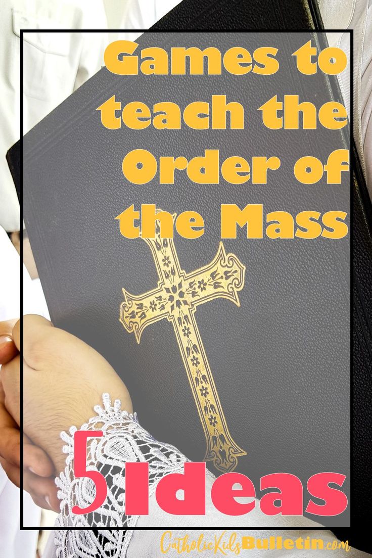 a person holding a bible with the words games to teach the order of the mass