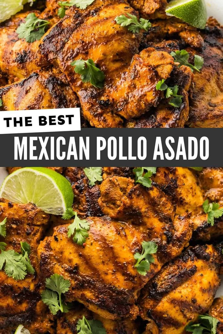 the best mexican pollo asado is served on a plate with limes and cilantro