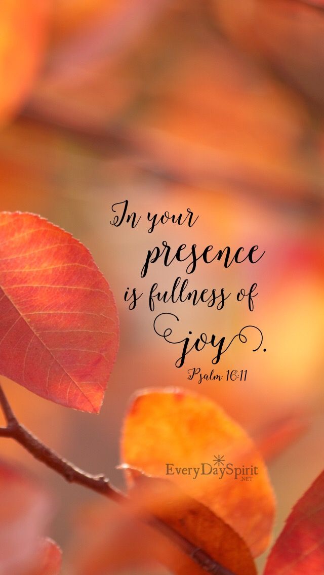 an orange leaf with the words in your presence is fullness of joy