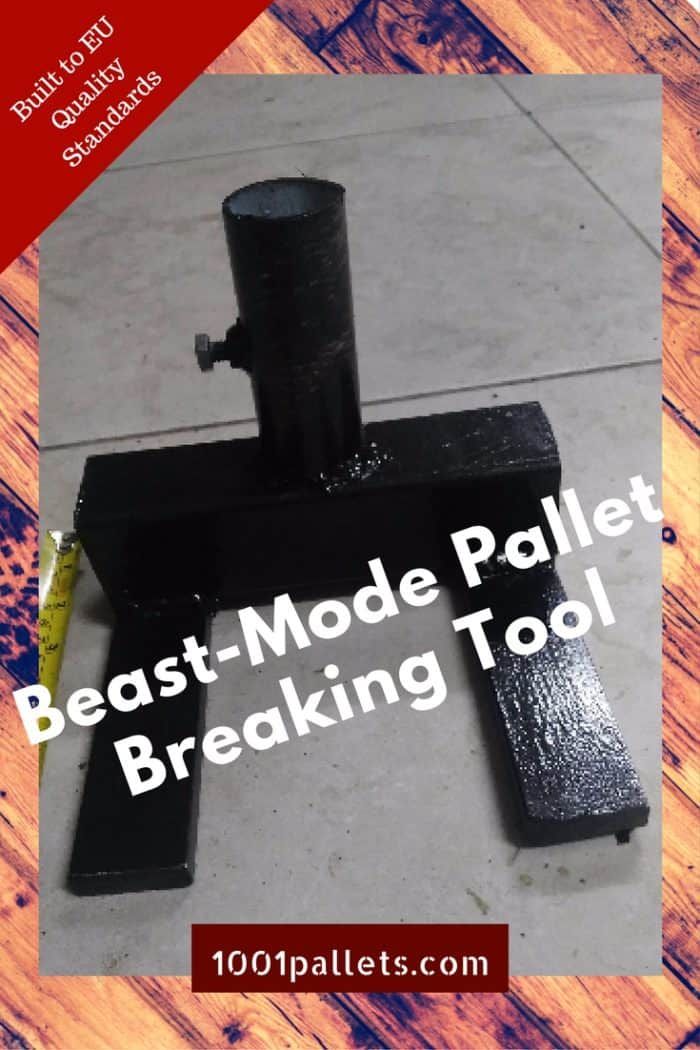 the best - modd pallet breaking tool for flooring and woodworking with text overlay that reads, best - modded pallet breaking tool