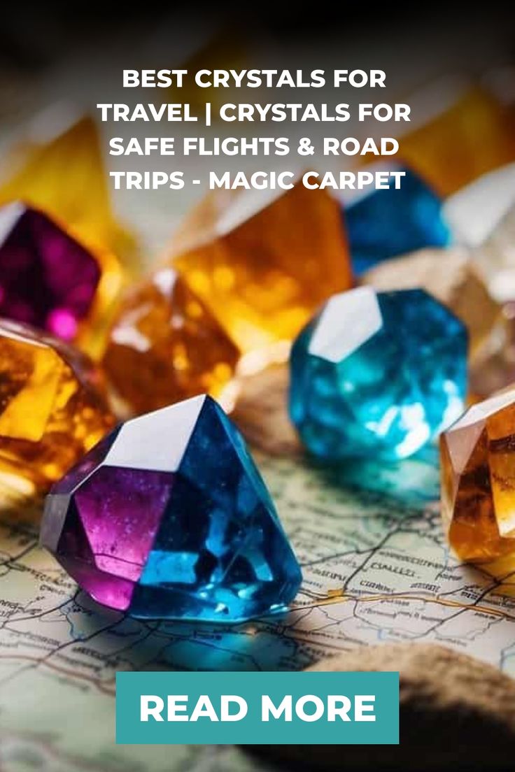 Group of colorful crystals on a world map, with overlaid text promoting travel crystals for safe flights and road trips, and a 'Read More' button. Travel Crystals, Crystals For Travel, Crystals For Luck, Best Crystals, New Experiences, Magic Carpet, Spiritual Meaning, Crystal Meanings, Safe Travel